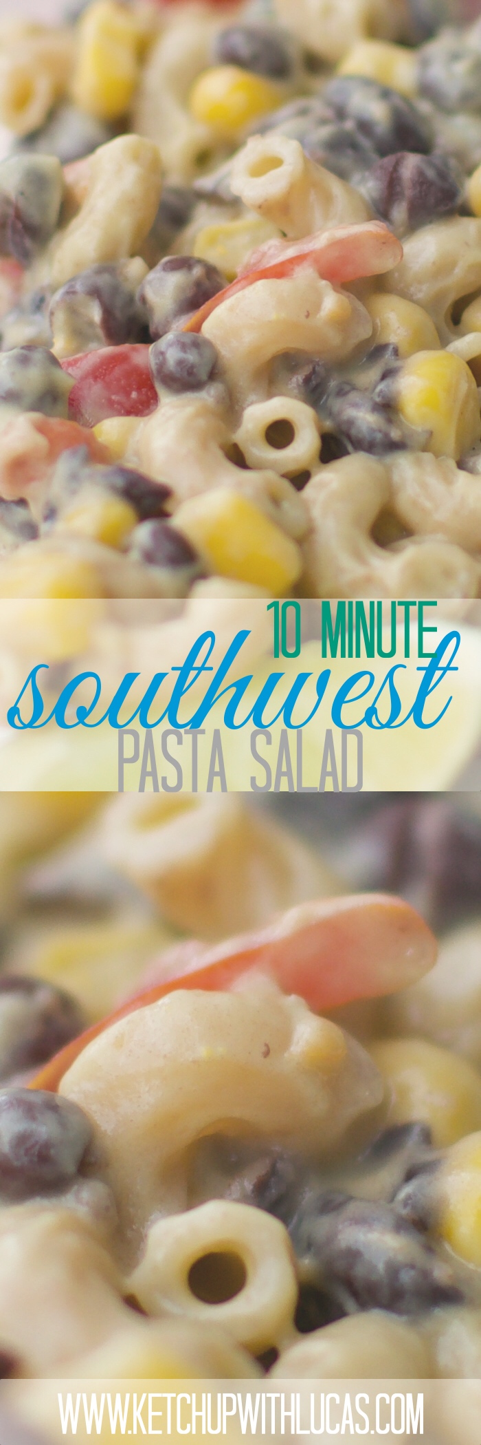 Whole Wheat Southwest Pasta Salad Ketchup with lucas