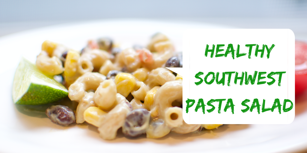 Whole Wheat Southwest Pasta Salad Ketchup with lucas